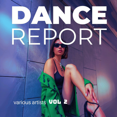 VA – Dance Report, Vol. 2 (2025) FLAC