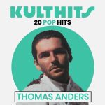 img Thomas Anders - Kulthits - 20 Pop Hits (2025) FLAC