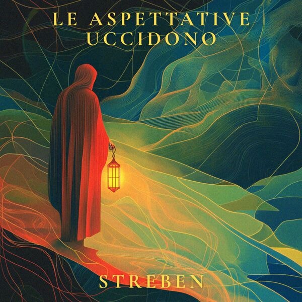 Streben – Le Aspettative Uccidono (2025) [MP3 320/Flac 24-44]