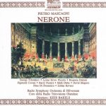 img Pietro Mascagni - Nerone (Kees Bakels; Georgi Tcholakov, Lynne Strow-Piccolo, Rosanna Didonè, 