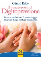 Gérard Edde – Il manuale pratico di digitopressione (2015) Gérard Edde – Il manuale pratico di digitopressione (2015)