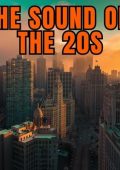 VA - The Sound of the 20s (2025) FLAC