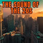 img VA - The Sound of the 20s (2025) FLAC