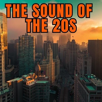 VA – The Sound of the 20s (2025) FLAC