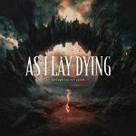 img As I Lay Dying - Through Storms Ahead (2024)