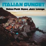 img Italian Sunset (Italian Funk, Disco, Jazz Lounge) (2025) .mp3 - 320 kbps / FLAC [Hi-Res]
