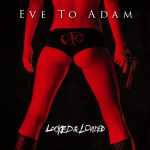img Eve To Adam - Locked & Loaded (2013)