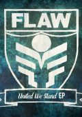 Flaw - United We Stand (2017)