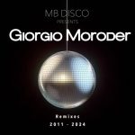 img Giorgio Moroder - MB Disco presents Giorgio Moroder (Remixes 2011-2024) (2025) .mp3 - 320 kbps 