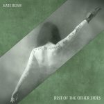 img Kate Bush - Best Of The Other Sides (2025) .mp3 - 320 kbps / FLAC (24bit-96kHz)