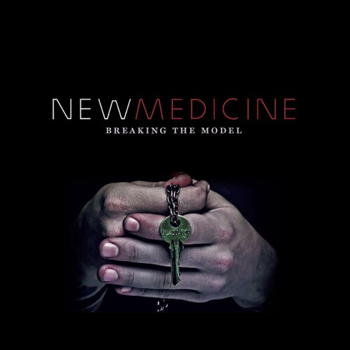 New Medicine – Breaking The Model (2014)