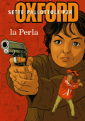 img Sette Pallottole per Oxford 02 - La Perla Quintanilha (Zentner Montecarlo)