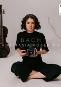 Anastasia Kobekina - Bach: Cello Suites (2025) FLAC - 24bit/96kHz