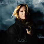 img Sarah McLachlan - Better Broken (2025) .mp3 - 320 kbps / FLAC (24bit-48kHz)
