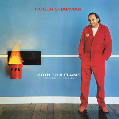Roger Chapman – Moth To A Flame – The Recordings 1979-1981, 5 CD Remastered & Expanded Set (2022) FLAC