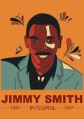 Jimmy Smith - INTEGRAL JIMMY SMITH 1955 - 1957 (2025) MP3