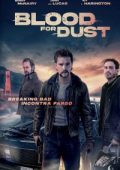 img Blood for Dust [HD] (2023) Streaming + Download