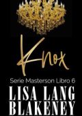 Lisa Lang Blakeney - Serie Masterson Vol. 6. Knox. La Nuova Generazione Masterson (2025)