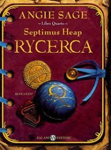 Angie Sage – Septimus Heap vol. 4 – Rycerca (2011) Angie Sage – Septimus Heap vol. 4 – Rycerca (2011)