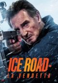 img Ice Road - La vendetta [HD] (2025) Streaming + Download