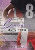 Mrs Kristal - Berkeley Bees Vol. 4. Comando io, Mr. Kicker (2025)