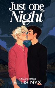 Ellis Nyx – Lovelake Resort Vol. 1. Just One Night (2025)