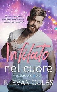 K. Evan Cole – Stazione EMS 1. Infilato nel cuore (2025)