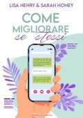Lisa Henry, Sarah Honey - Alpha Tau Vol. 2. Come migliorare se stessi (2025)