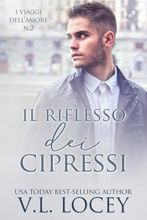 V.L. Locey – I Viaggi dell’Amore Vol.2. Il Riflesso dei Cipressi (2025)