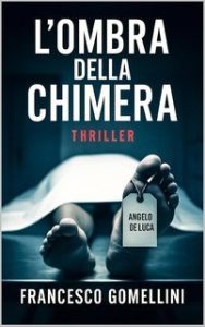Francesco Gomellini – L’ombra della chimera (2025)