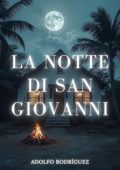 Adolfo Rodríguez Gomez - Ispettore Gabriel Somoza Vol. 1. La Notte di San Giovanni (2025)