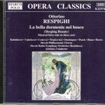 img Respighi - La bella dormente nel bosco (Haan, Slepkovska, Kohutkova, Valaskova, Dominguez - Slo