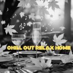 img VA - Chillout Relax Home (2025) MP3/FLAC