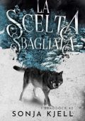 Sonja Kjell - I Braddock Vol. 2. La Scelta Sbagliata (2025)