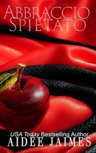 Aidèe Jaimes – Peccato Originale Vol. 2. Abbraccio Spietato (2025) Aidèe Jaimes – Peccato Originale Vol. 2. Abbraccio Spietato (2025)