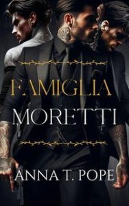 Anna T. Pope – Famiglia Moretti (2025)