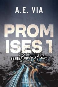 A.E. Via – Bounty Hunters Vol. 1. Promises (2025)