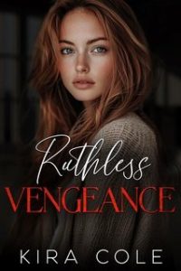 Kira Cole – Ruthless Vengeance (2025) Kira Cole – Ruthless Vengeance (2025)