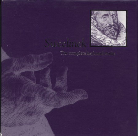 J. P. Sweelinck – The Complete Keyboard Works (9 CD) (B. Winsemius, P. van Dijk, F.Eichelberger, L. van Doeselaar, B. Matter, V. van Laar, S. Tuinstra, R. Jaud, L. Tamminga, P. Dirksen, S. Henstra, etc.) (2007) MP3 320 kbps