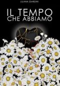 Liliana Giardini - Il tempo che abbiamo (2025)