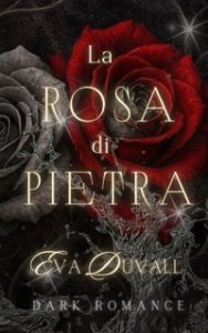 Eva Duvall – La rosa di Pietra (2025) Eva Duvall – La rosa di Pietra (2025)