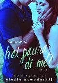 Elodie Nowodazkij - Fear & Love in Gavert City Vol. 1. Hai Paura Di Me? (2025)