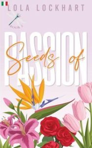 Lola Lockhart – University of Mountain Springs Vol. 3. Seeds of Passion (2025)