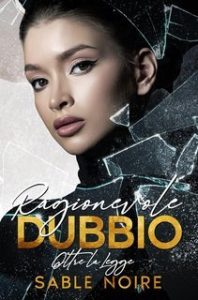 Sable Noire – Ragionevole Dubbio. Oltre la Legge (2025) Sable Noire – Ragionevole Dubbio. Oltre la Legge (2025)