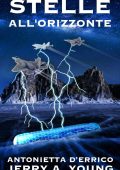 Jerry A. Young - Segnali di Guerra Vol. 6. Stelle all’orizzonte (2025)