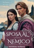Siobhàn Aelwen - Tra l’Onore e l’Amore Vol. 5. Sposa al nemico (2025)