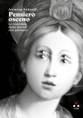 Annarosa Buttarelli - Pensiero osceno. Lo scandalo delle donne che pensano (2025)