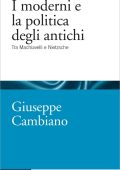 Giuseppe Cambiano - I moderni e la politica degli antichi (2018)