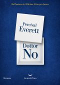 Percival Everett - Dottor No (2025)