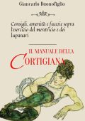 Giancarlo Buonofiglio - Il manuale della cortigiana (2025)